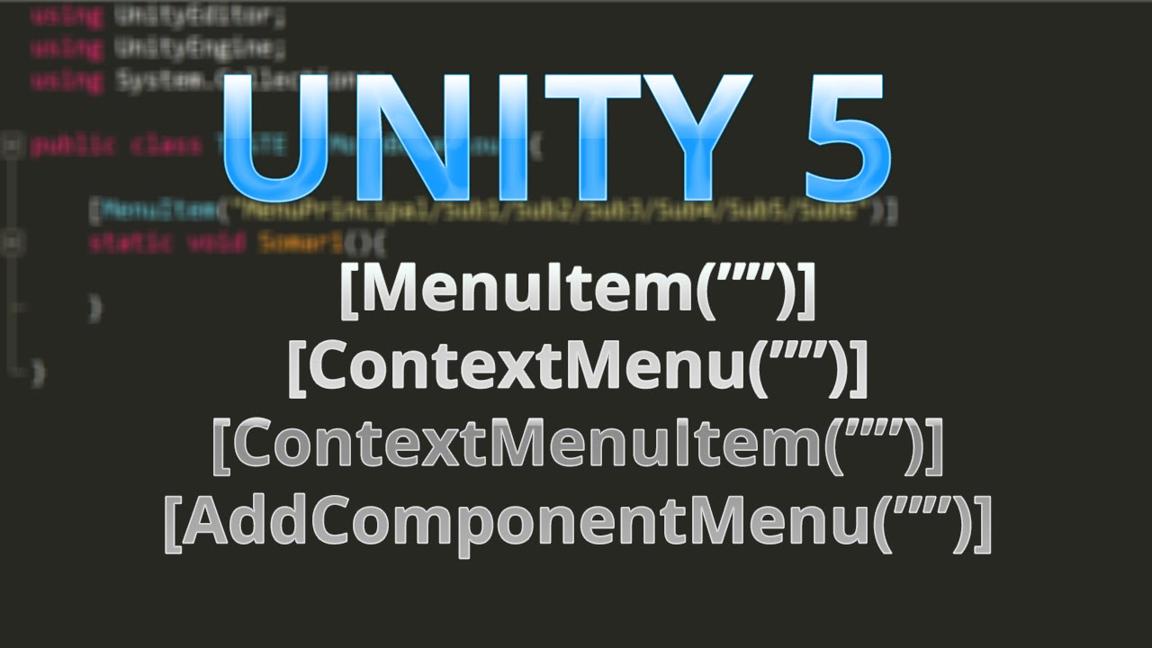 [TUTORIAL] Unity 5 ([MenuItem(