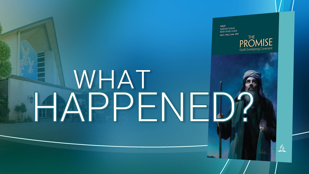 “What Happened?” (1 of 13) with Pastor Fred Dana