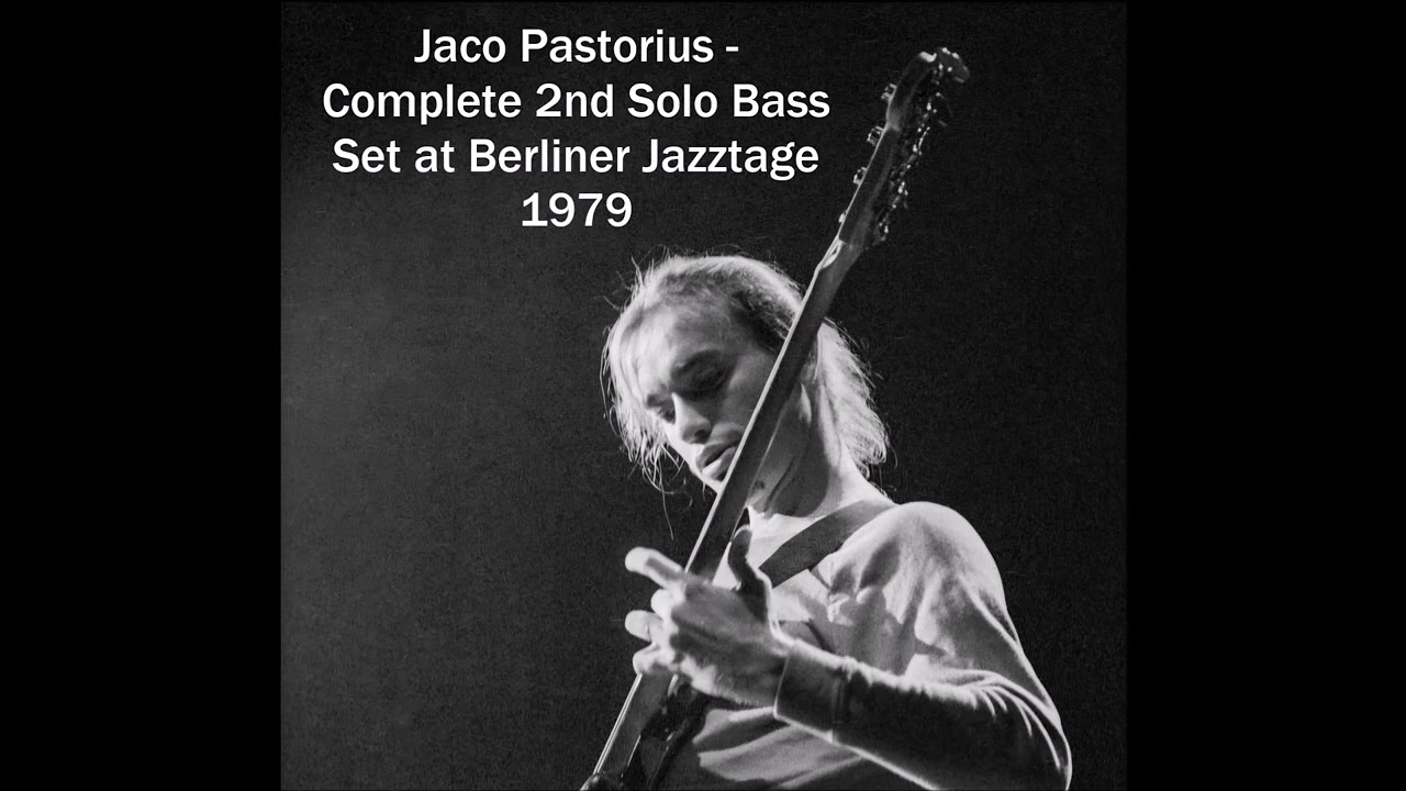 Jaco Pastorius - Complete 2nd Solo Bass Set at Berliner Jazztage 1979