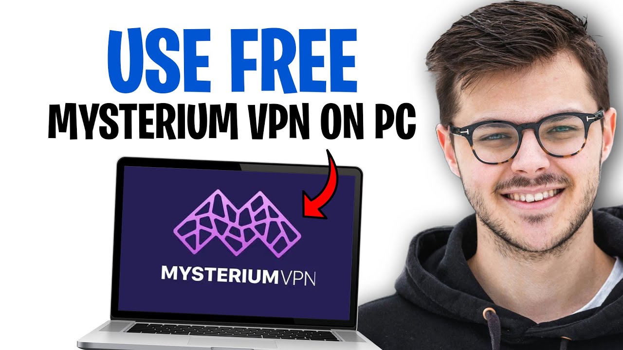How to Use Mysterium VPN for Free on PC (2026) ✅