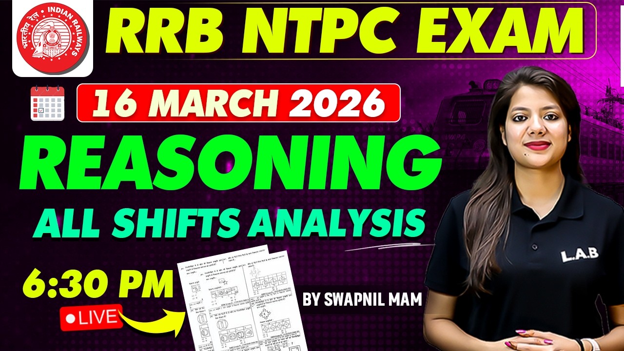 RRB NTPC 16 March 2026 All Shifts |  Reasoning Paper Analysis | Questions Asked 🔥#exam #ntpc