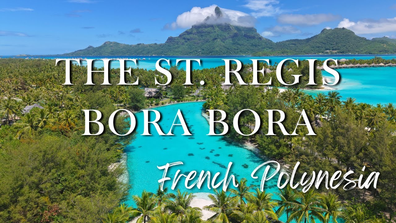 ST. REGIS BORA BORA REVIEW 2026: Iconic Overwater Luxury in Bora Bora (4K UHD)
