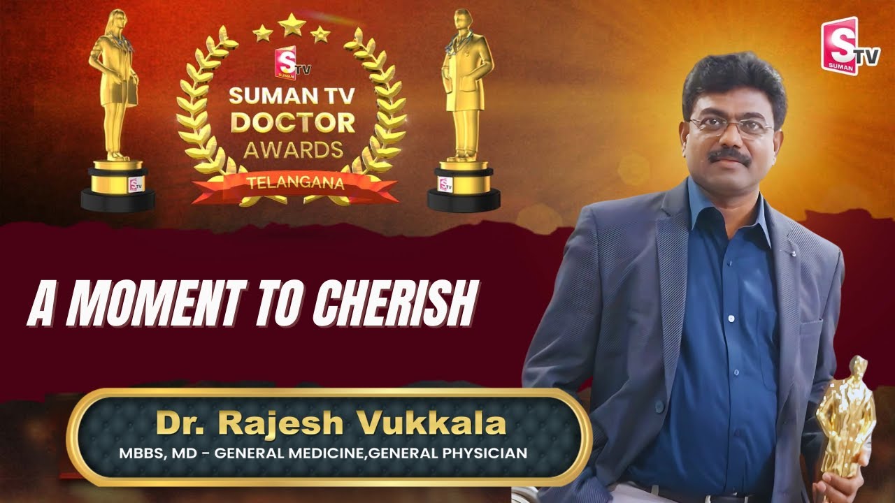 Dr. Rajesh Vukkala | SumanTV Doctor Awards | Renova Neelima Hospital | General Physician | SumanTV