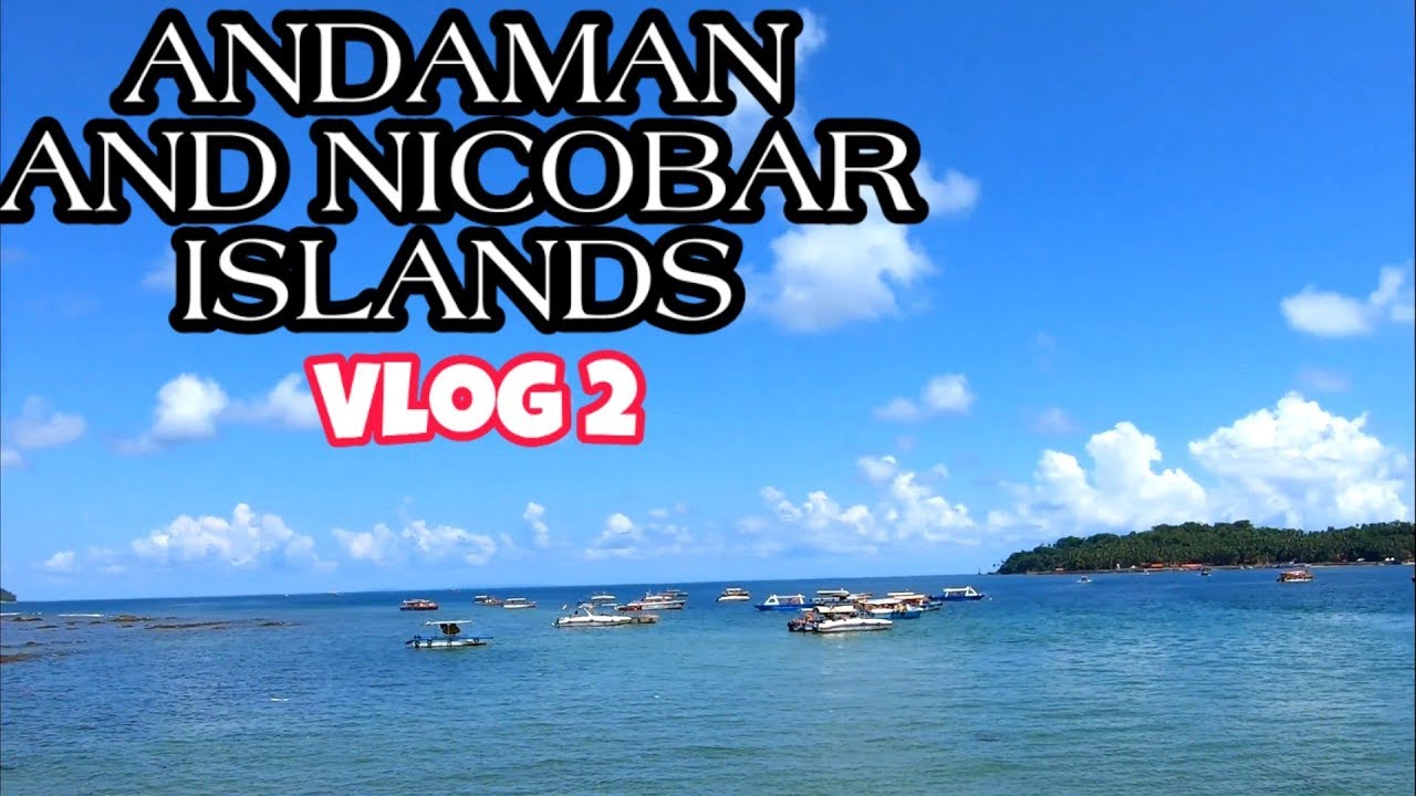 Andaman & Nicobar ▪️Ross Island▪️Cellular Jail&bull;Government Ferry Booking ▪️Two Backpackers▪️Vlog 2