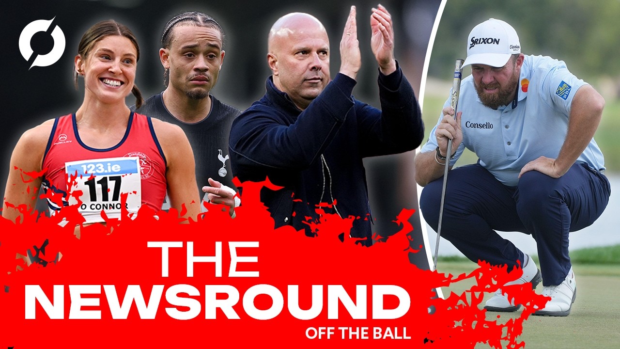 EXTENDED NEWSROUND: Shane Lowry's woes | Kate O'Connor's excellence | Slot's antipathy at set pieces