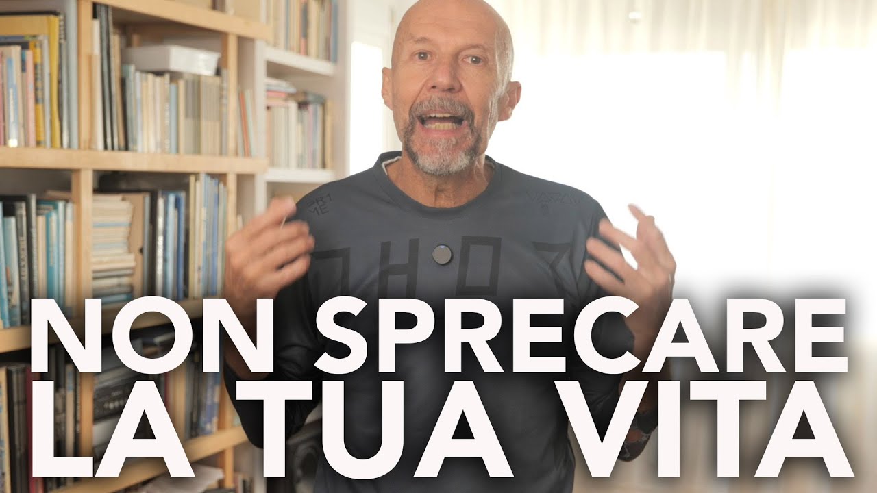 Non Sprecare la Tua VITA!