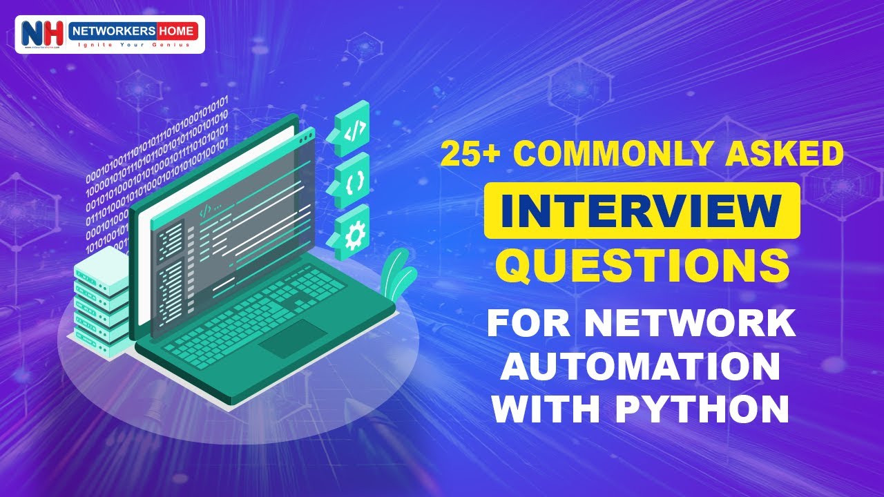 25+ Commonly asked Interview Questions for Network Automation with Python | #automation #python