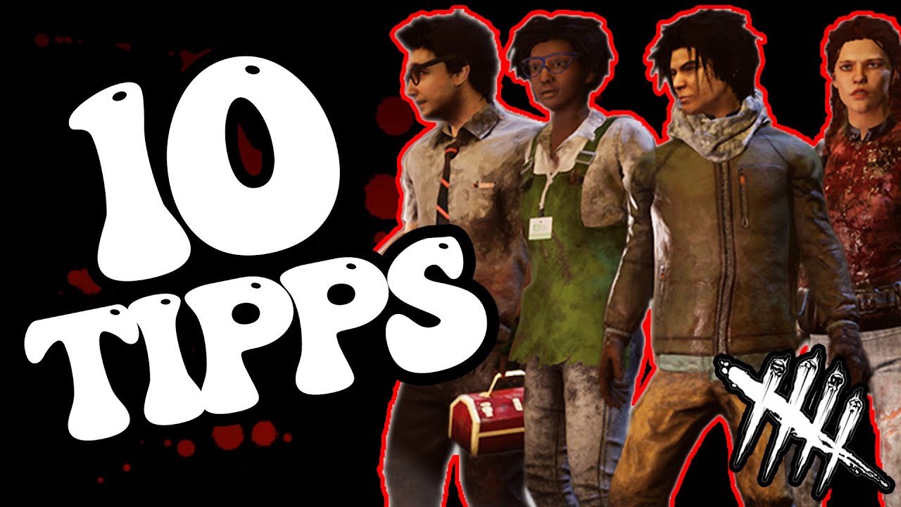 10 TIPPS FÜR SURVIVOR (2023) | Dead by Daylight Guide
