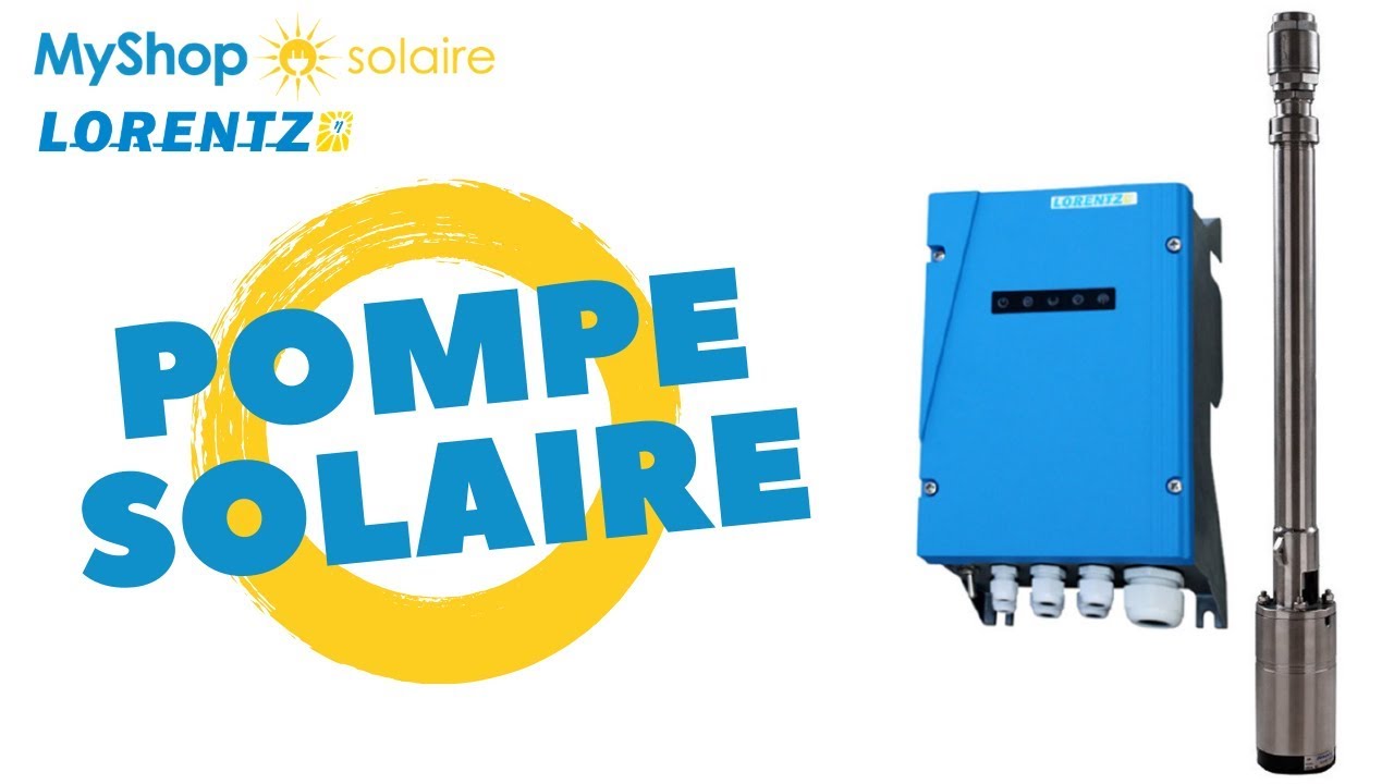 Kit POMPAGE SOLAIRE Immergée - Lorentz - MyShop Solaire #solaire #autonomie