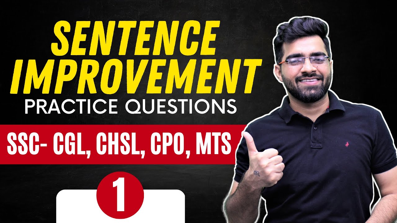 (Class-1) Sentence Improvement - Practice Questions | SSC 2023 - CGL, CHSL, CPO, MTS | Tarun Grover