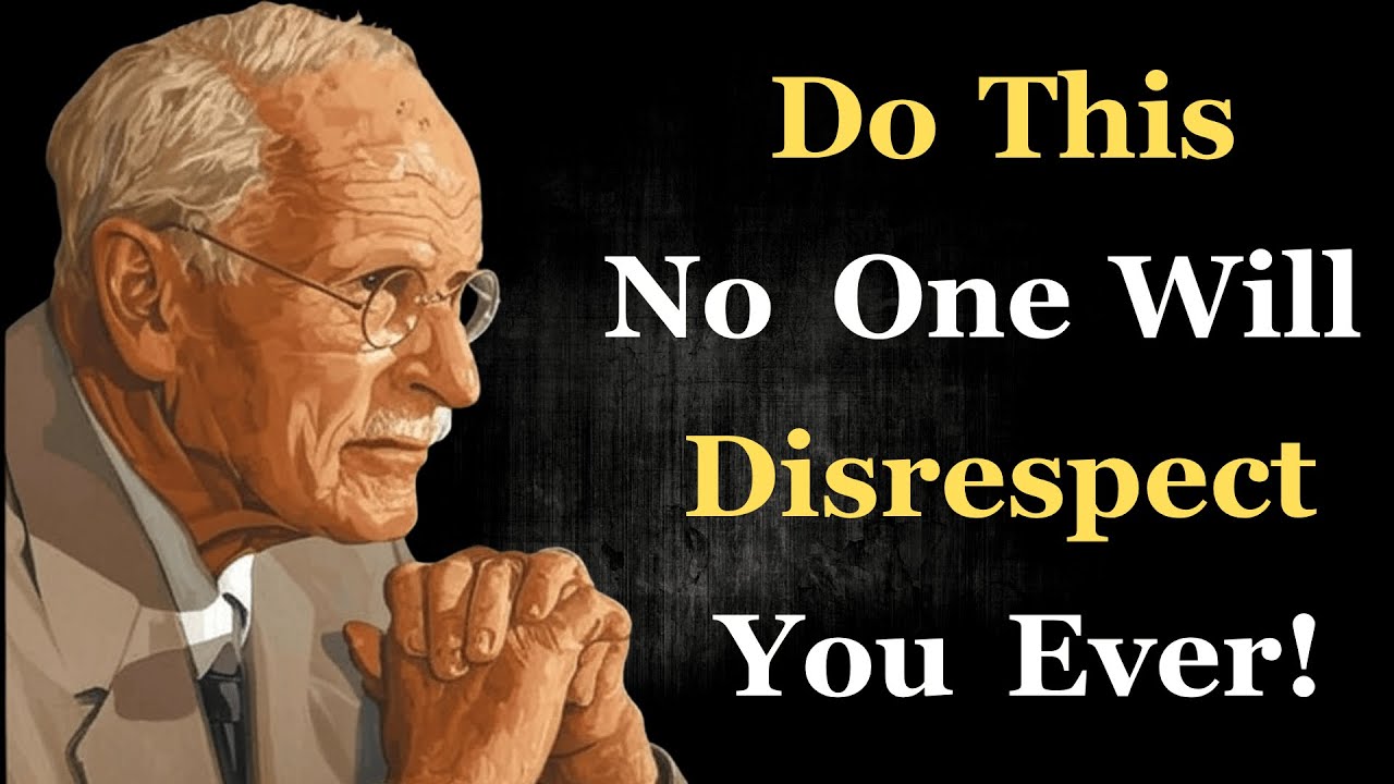 Do This & No One Will Ever Disrespect You Again | Carl Jung