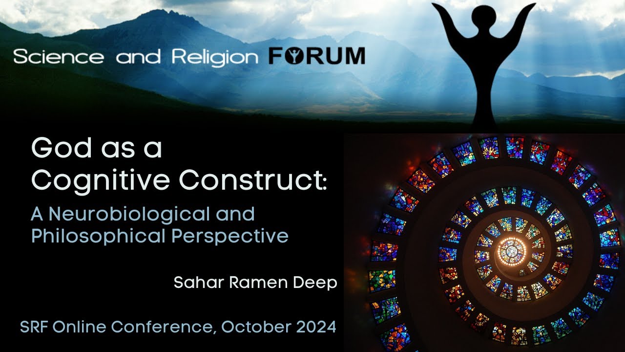 God as a Cognitive Construct: A Neurobiological and Philo... - Sahar Raman Deep- SRF Online Oct 2024