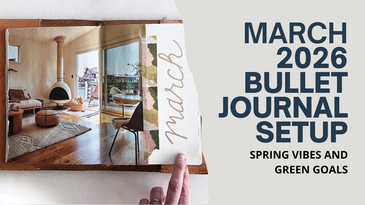 March 2026 Bullet Journal Setup | Spring Theme, Weekly Spreads, Habit Trackers & Seasonal Goals
