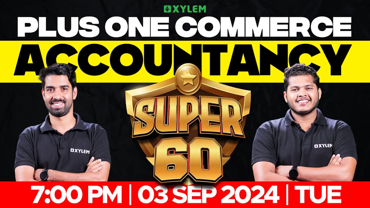Plus One Commerce - Accountancy | Super 60 | Xylem Plus One Commerce