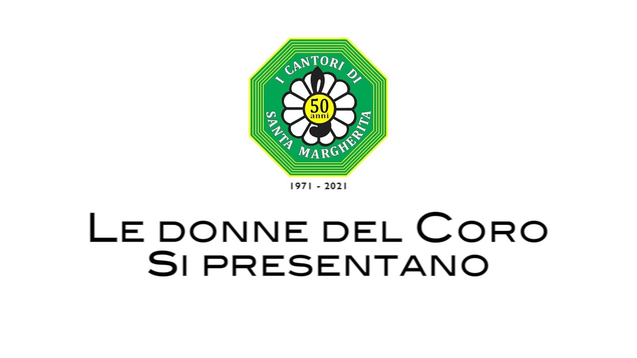 Le donne del Coro si presentano - I Cantori di Santa Margherita di Fidenza (Parma) HD