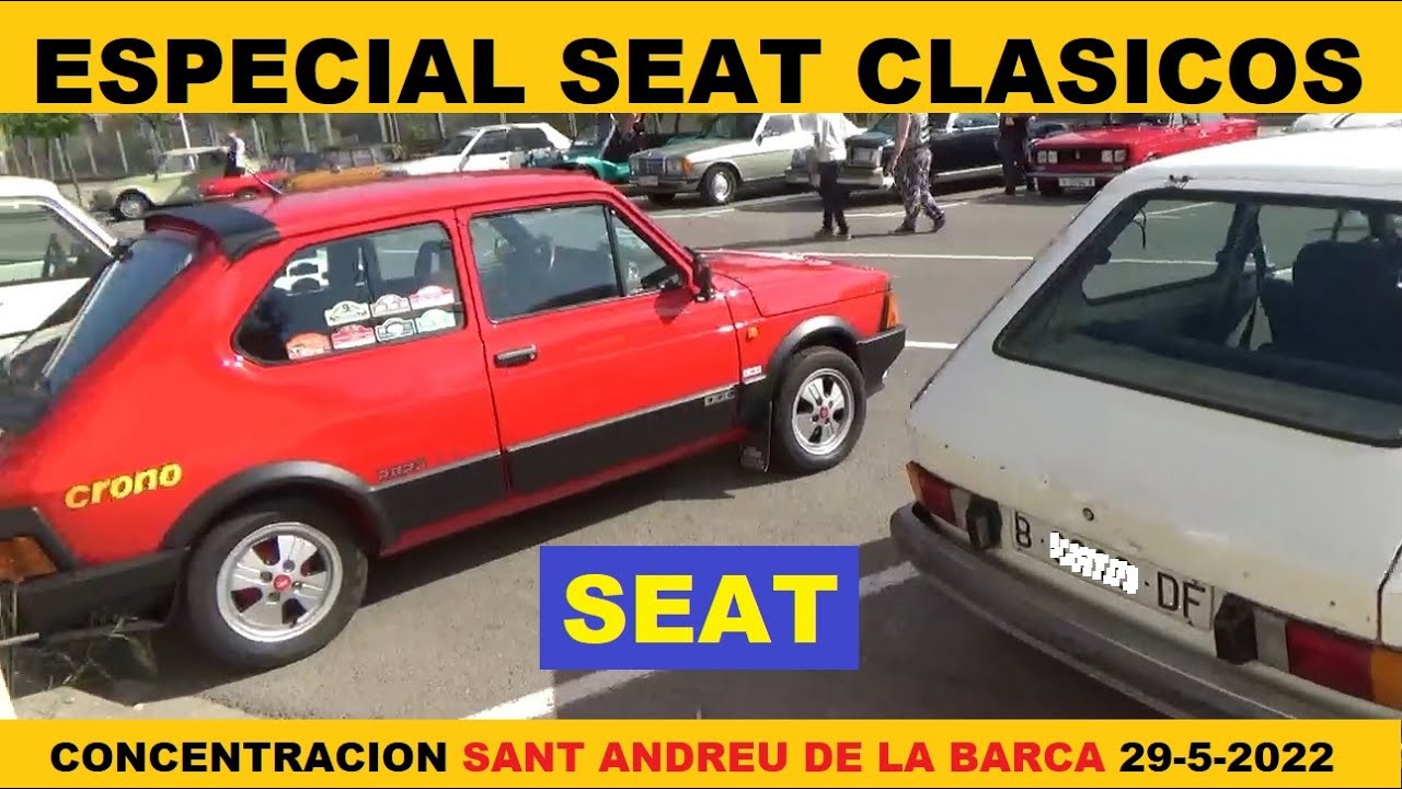 Concentración Especial Seat Clásico en Sant Andreu Barca 29-5-2022