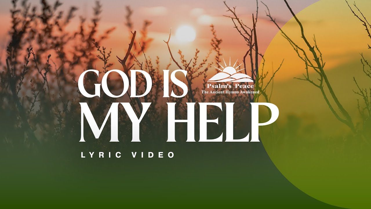 Psalm 54 KJV Song - Save Me, O God, by Thy Name | Psalms Peace