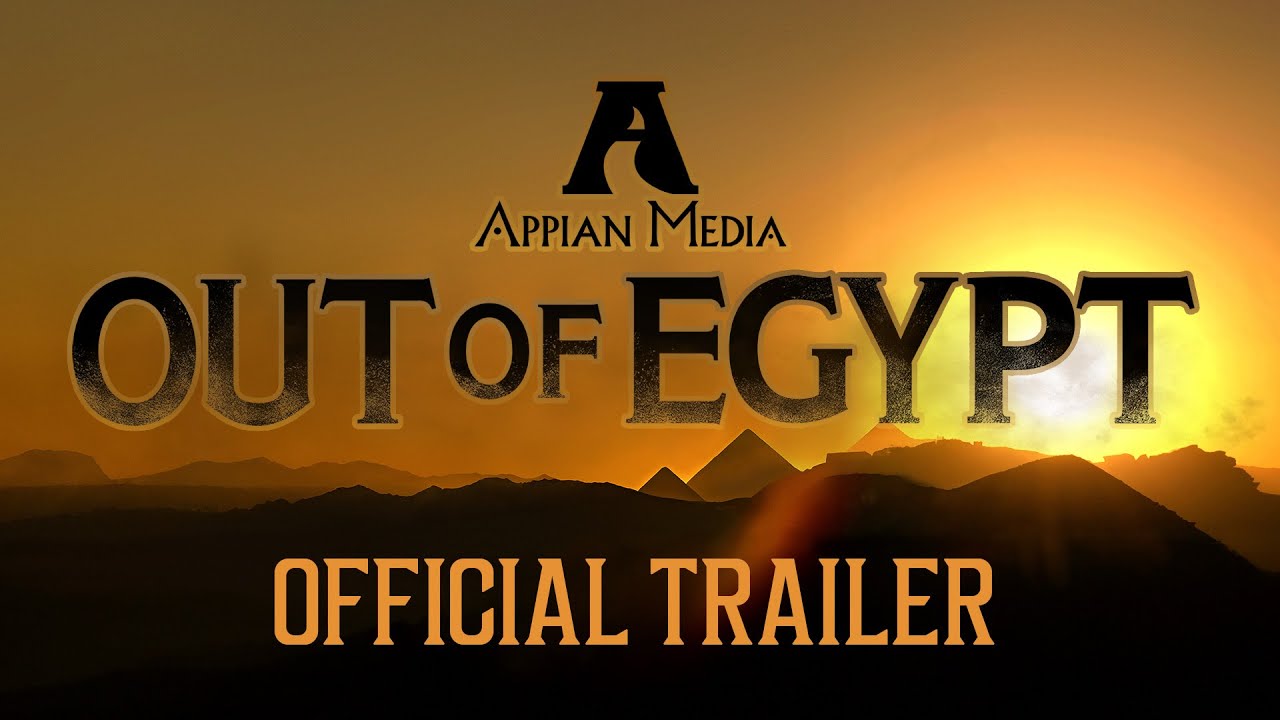 Out of Egypt - Official Trailer | Appian Media