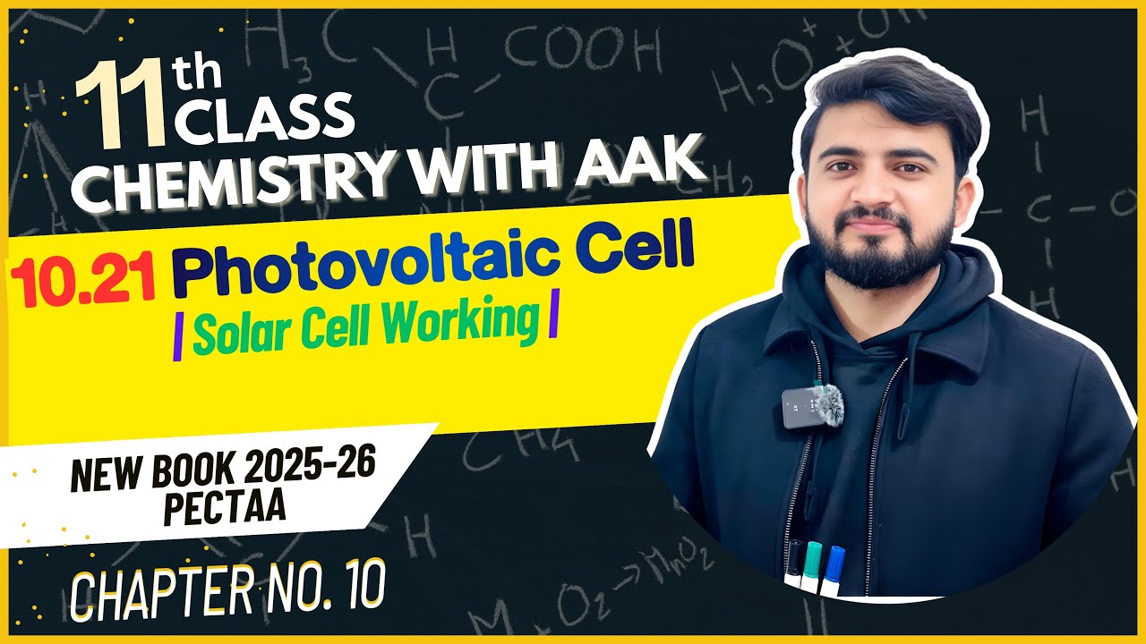 10.21 Photovoltaic Cells | Principle, Working & Merits as a Sustainable Source of Energy | Class 11 