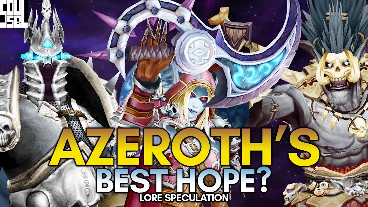 The Theory Of EVERYTHING - Saving Azeroth And Its ENTIRE Universe! - World of Warcraft Speculation