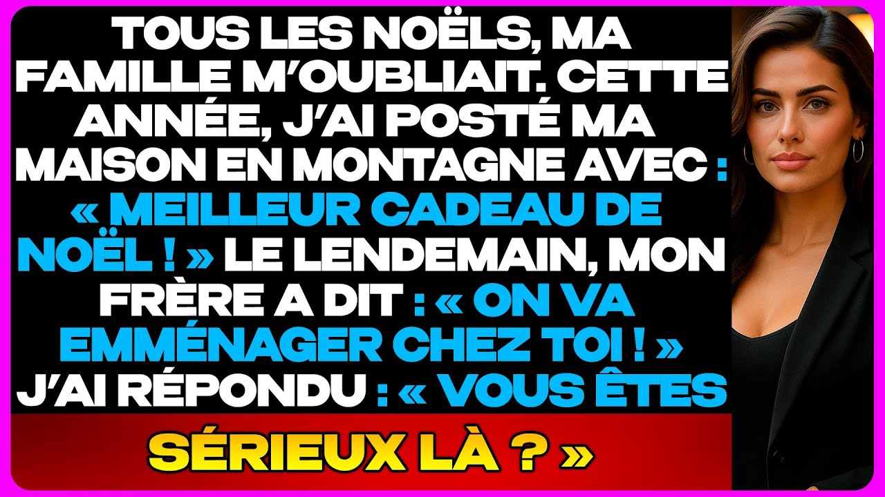 Ma Famille M’Oubliait Chaque Noël. Cette Année, J’Ai Posté Ma Maison… Et Mon Frère A Débarqué...