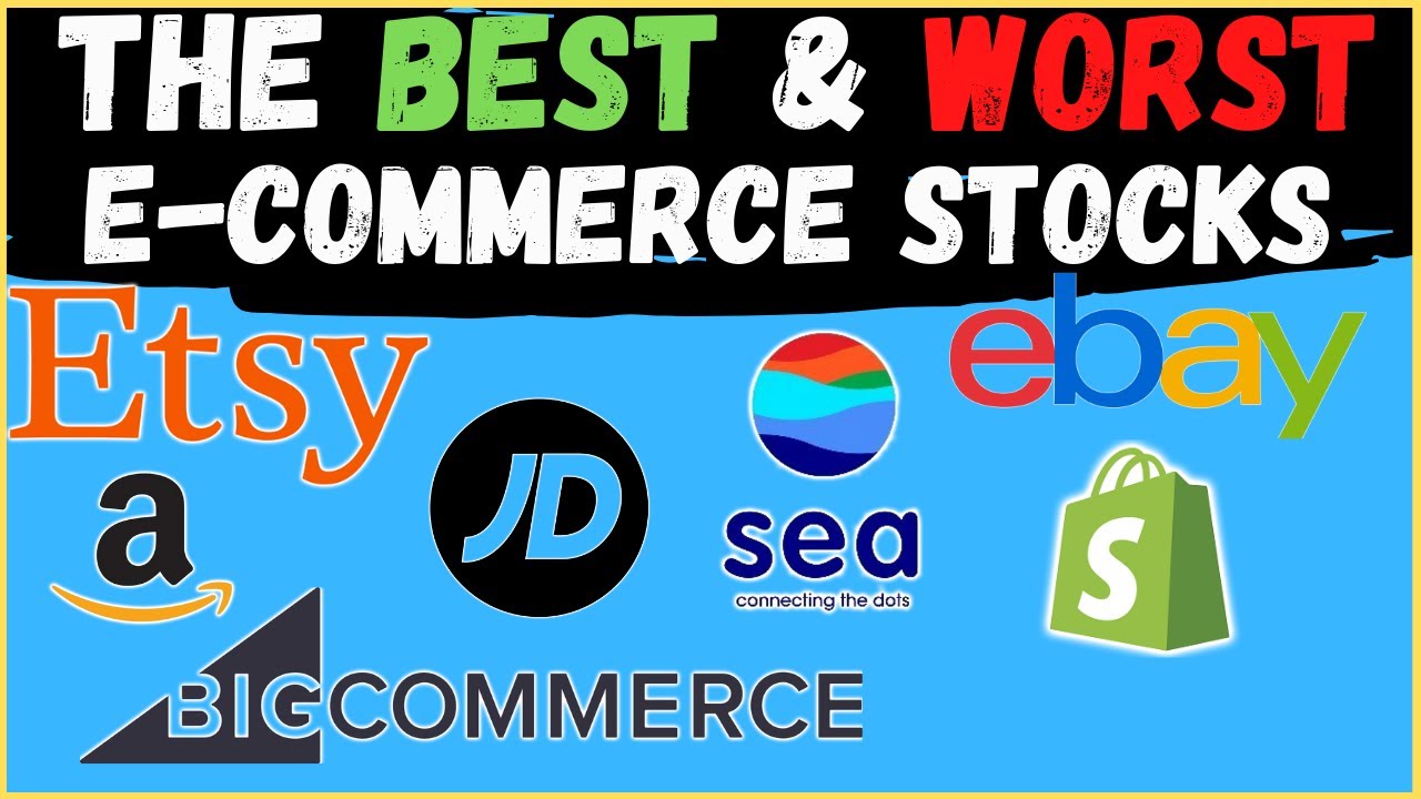 Ranking The BEST & WORST Ecommerce Stocks | SHOP | AMZN | EBAY | Best Ecommerce Stocks of 2020!