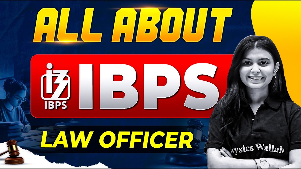 All Abou IBPS Law Officer | IBPS SO Law Officer Eligibility, Syllabus, Dates | Judiciary By PW