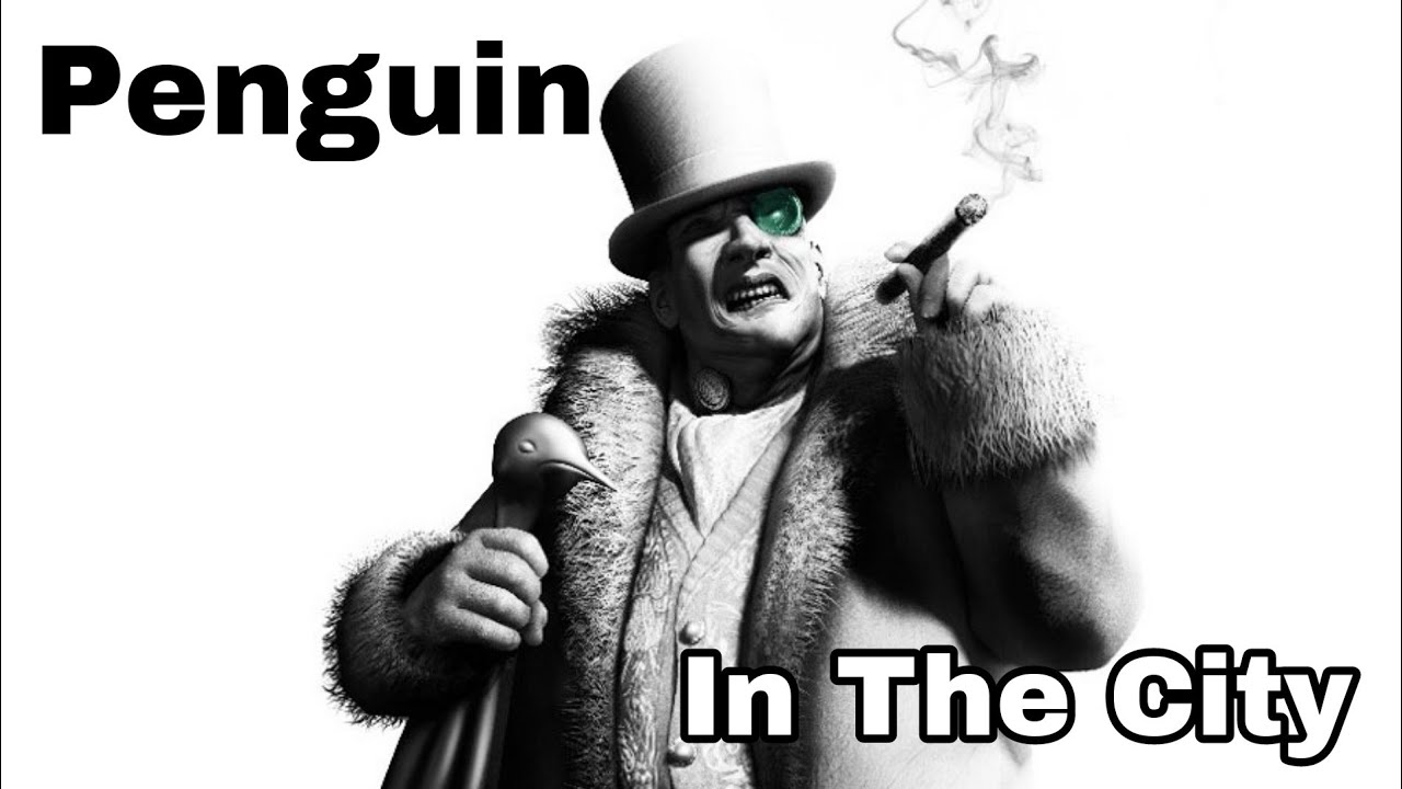 Penguin (Arkhamverse) Tribute