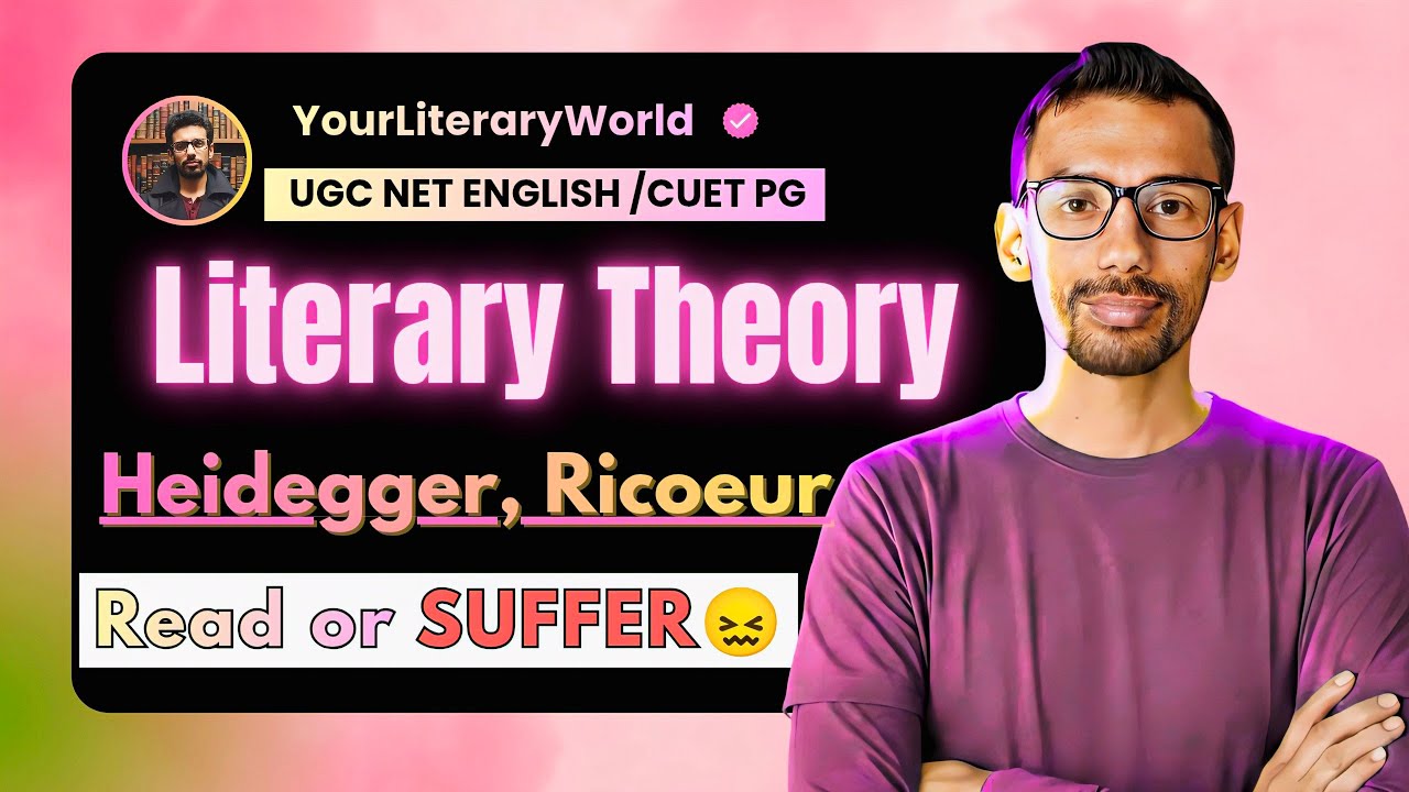 Hermeneutics 02 in Literary Theory | Heidegger, Gadamer, Hirsch & Ricoeur | UGC NET English