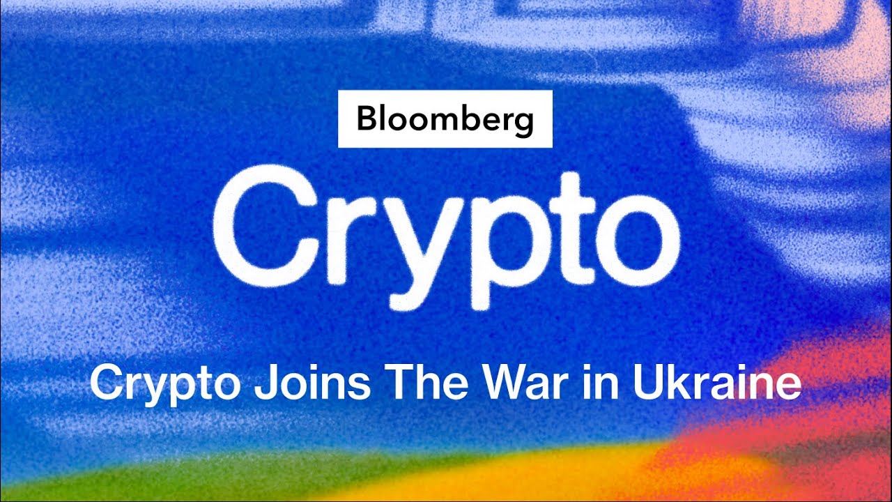 Crypto Joins The War in Ukraine | Bloomberg Crypto