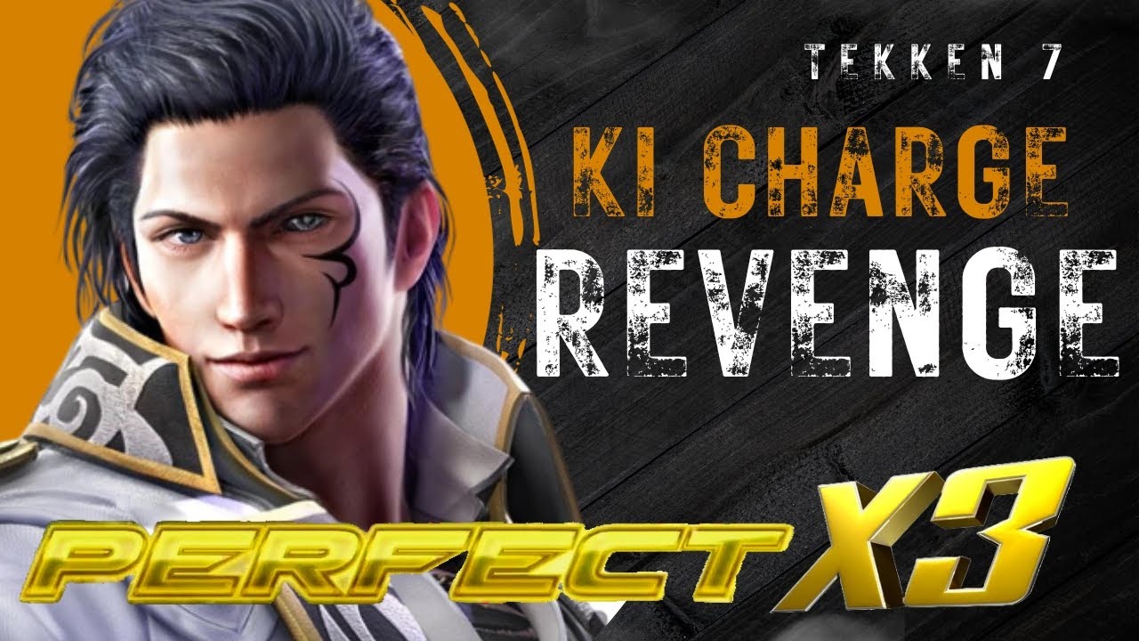 Tekken 7 - The Revenge of KI Charge! | Straight Three Perfects