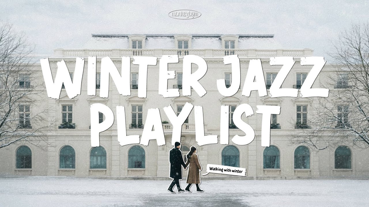[Playlist] 많이 춥죠? 이 플리 들으면 따뜻해지실 거예요❣️ 듣는 순간 마음 따뜻해지는 겨울재즈플리 Winter Jazz Instrumental Music(중간광고없음❌)
