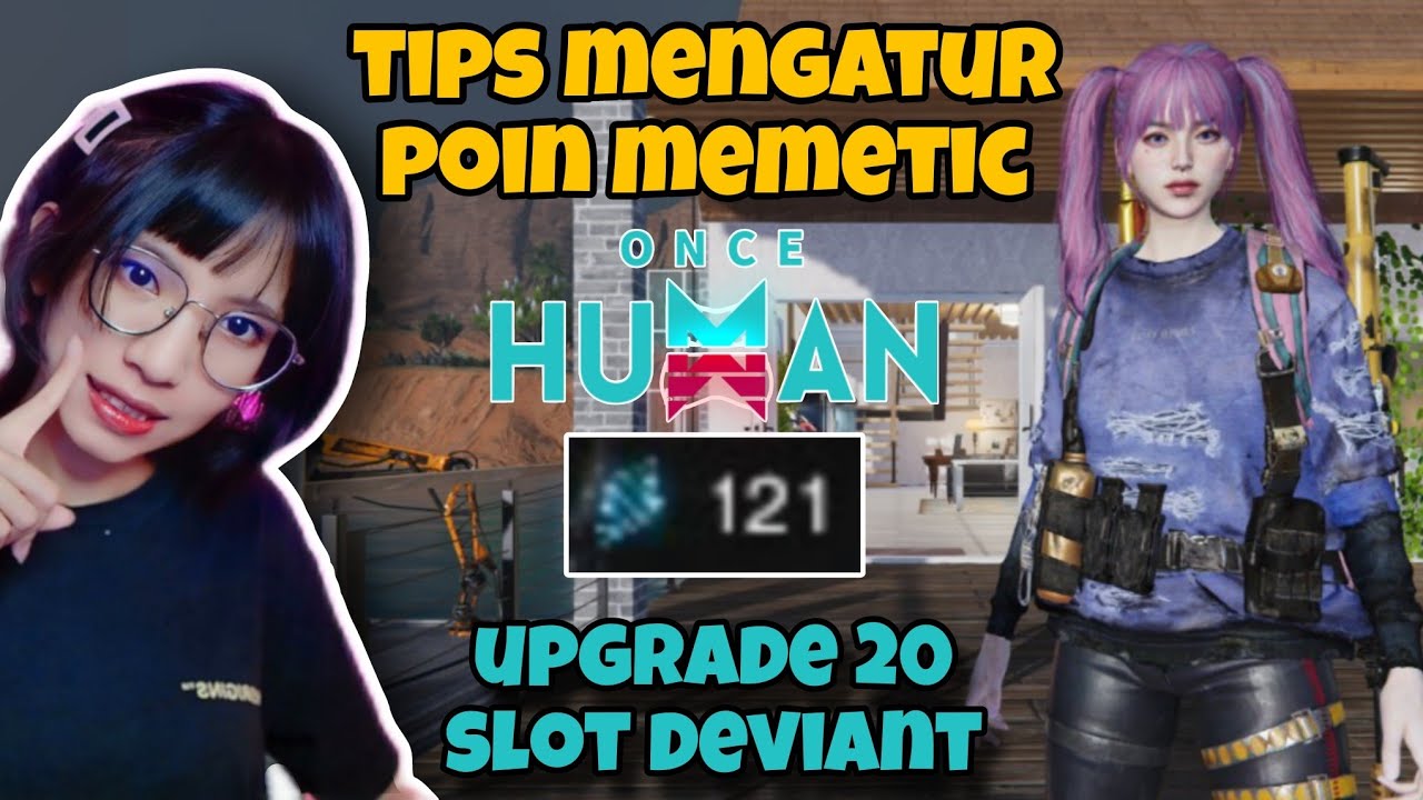 Guide Memilih Skill Memetic Poin Yang Efisien Once Human