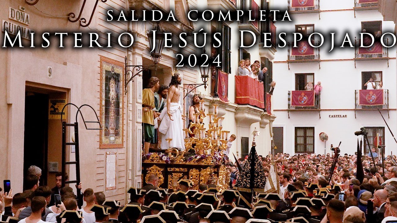 4K || SALIDA COMPLETA | MISTERIO JESÚS DESPOJADO | VIRGEN DE LOS REYES | 2024