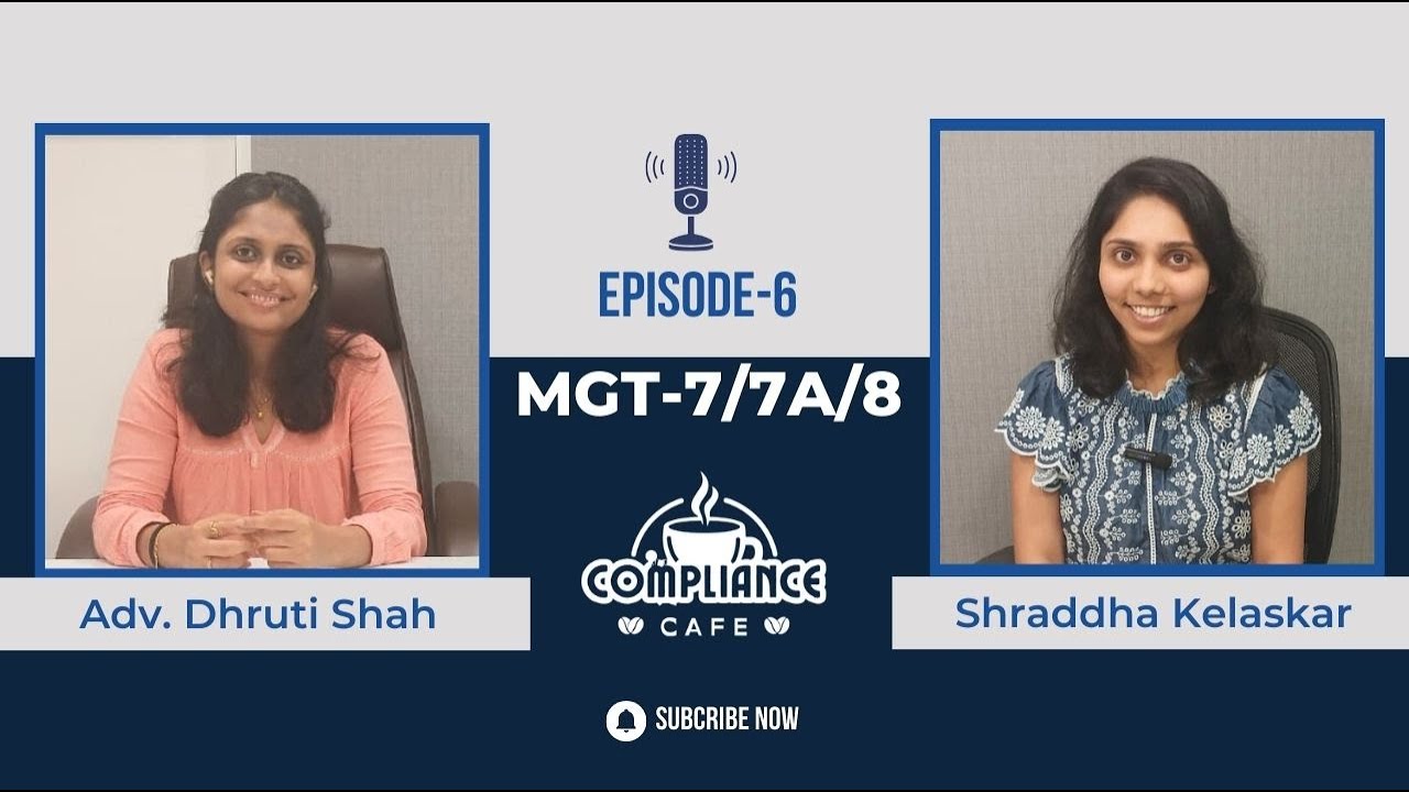 Compliance Cafe – Episode 6 |  MGT 7, 7A & 8 Explained