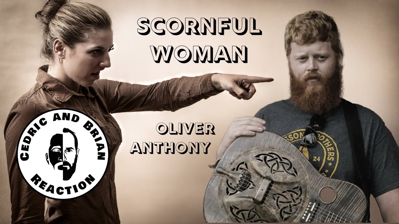 Scornful Woman by Oliver Anthony (Reaction Video)