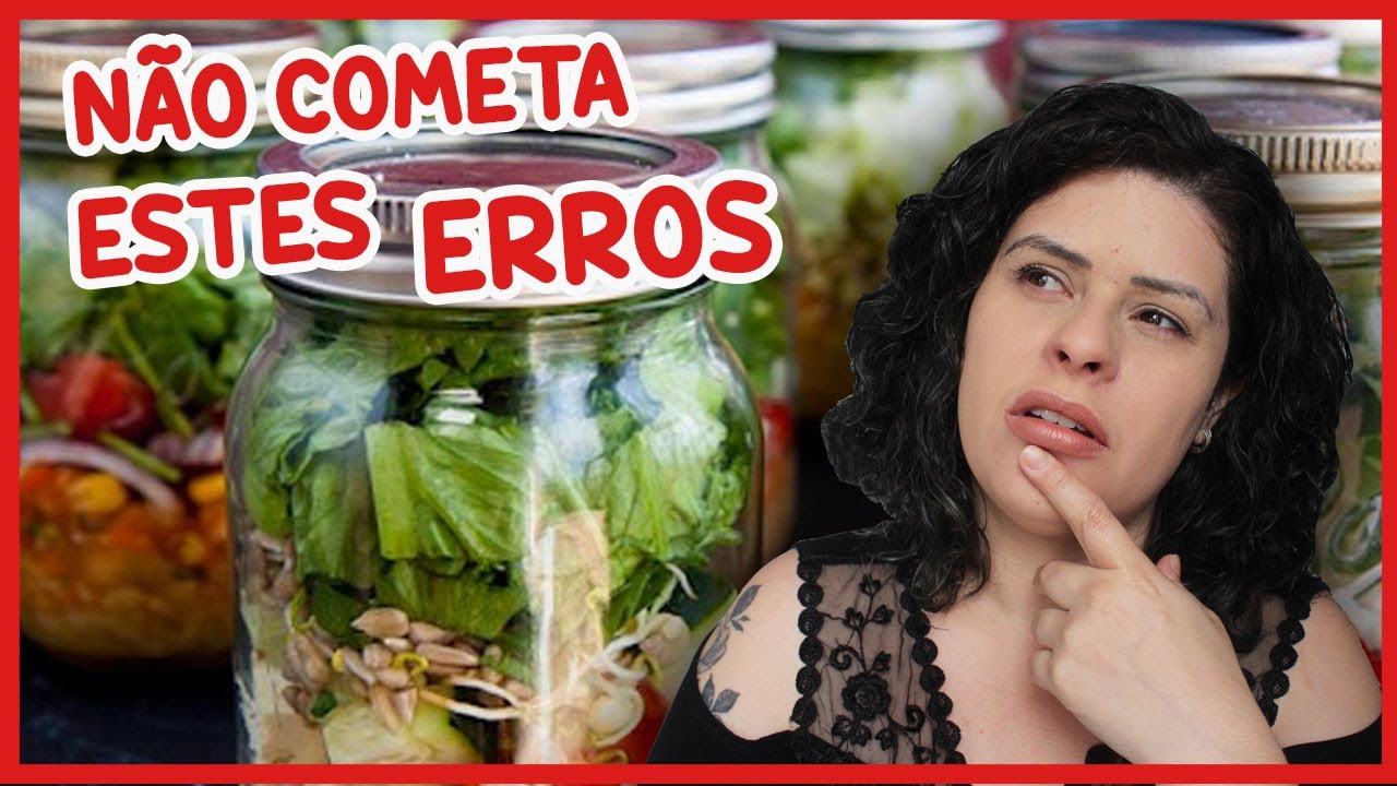 3 Erros TERR&Iacute;VEIS na Hora de Fazer SALADA NO POTE para Vender!