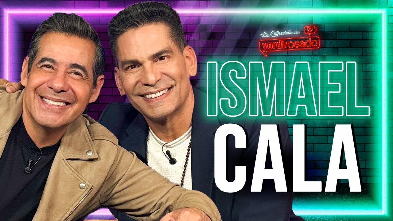 ISMAEL CALA: REINVENTARSE EN TIEMPOS DIFÍCILES | La entrevista con Yordi Rosado