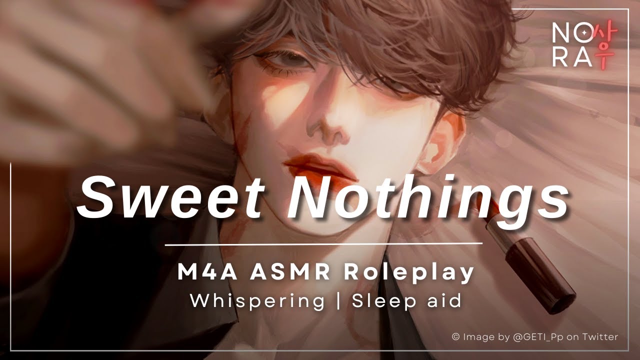Whispering Sweet Nothings into Your Ear [M4A] [Deep Voice] [Pillow Talk] [Boyfriend Roleplay] ASMR
