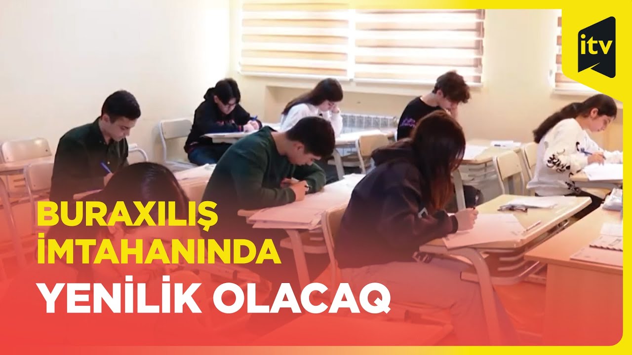 Buraxılış imtahanında xarici dil üzrə fərqli tələblər qoyulacaq