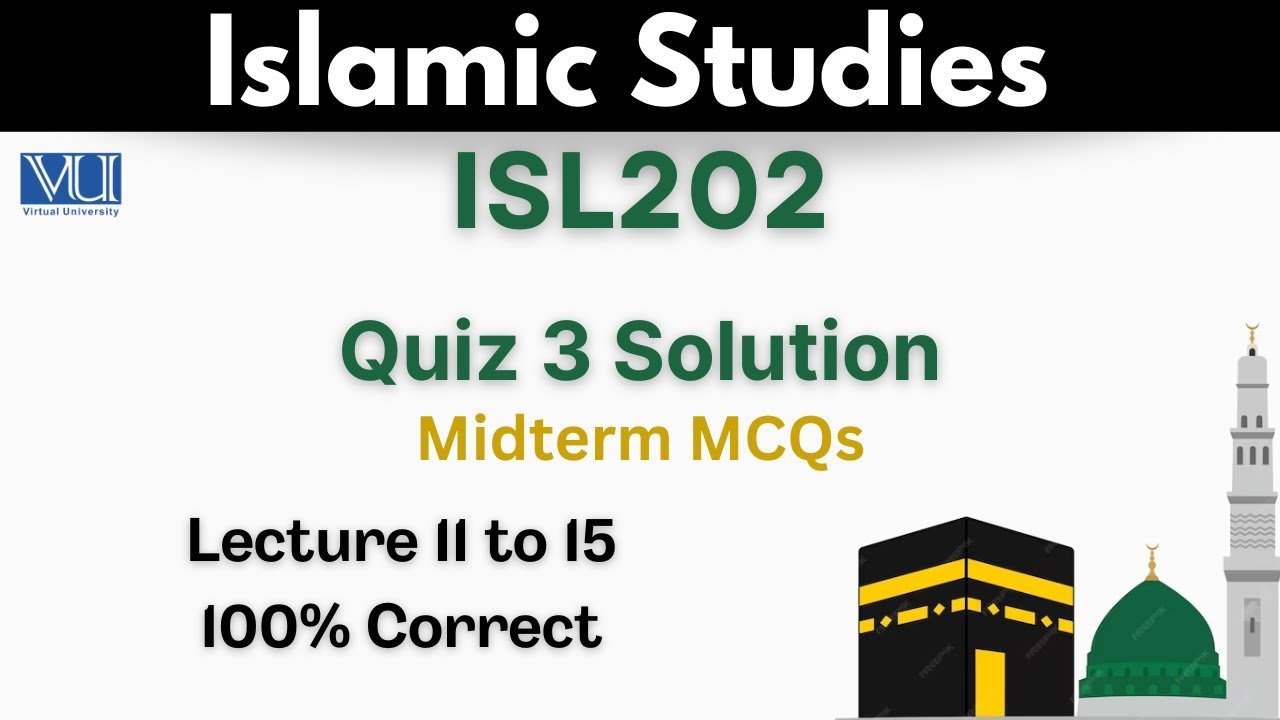 ISL202 Quiz 3_Lecture 11 to 15_Isl202 Midterm Mcqs_100% correct_Isl202 Quiz 3 solution