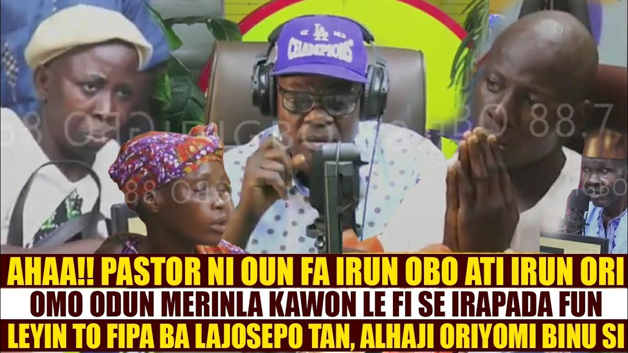 AH! PASTOR MATHEW FA IRUN OBO ATI ORI OMO ODUN MERINLA LATI FI SE IRAPADA FUN NI LEYIN TO FIPA BASUN