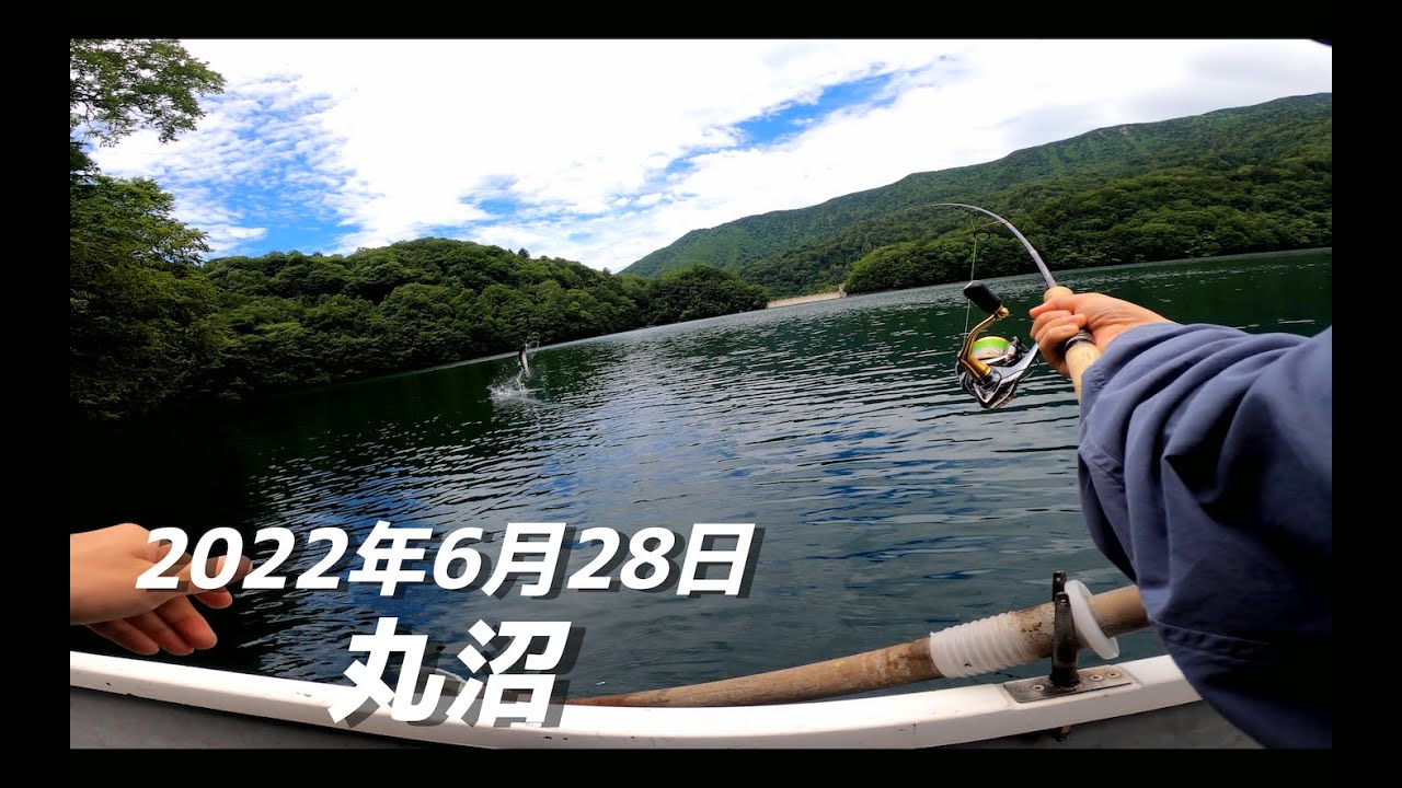 丸沼（群馬県利根郡）釣り 2022/06/28 4K