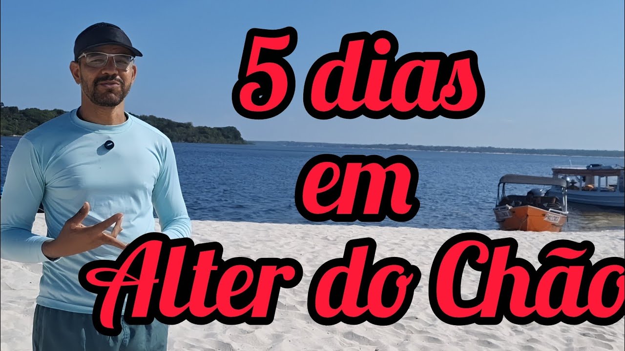 O que fazer em Alter do Chão em 5 dias?