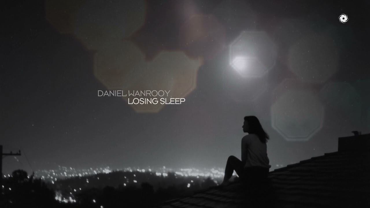 Daniel Wanrooy - Losing Sleep
