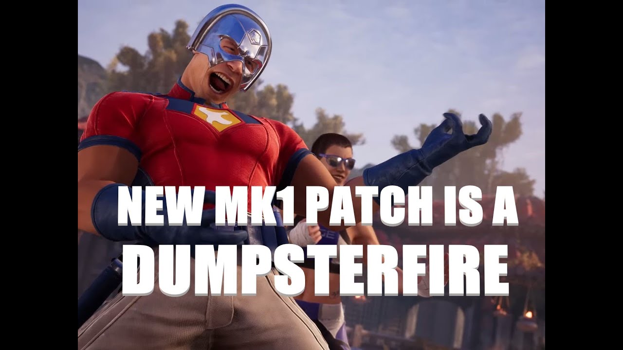 New MK1 patch is a TOTAL DUMPSTERFIRE