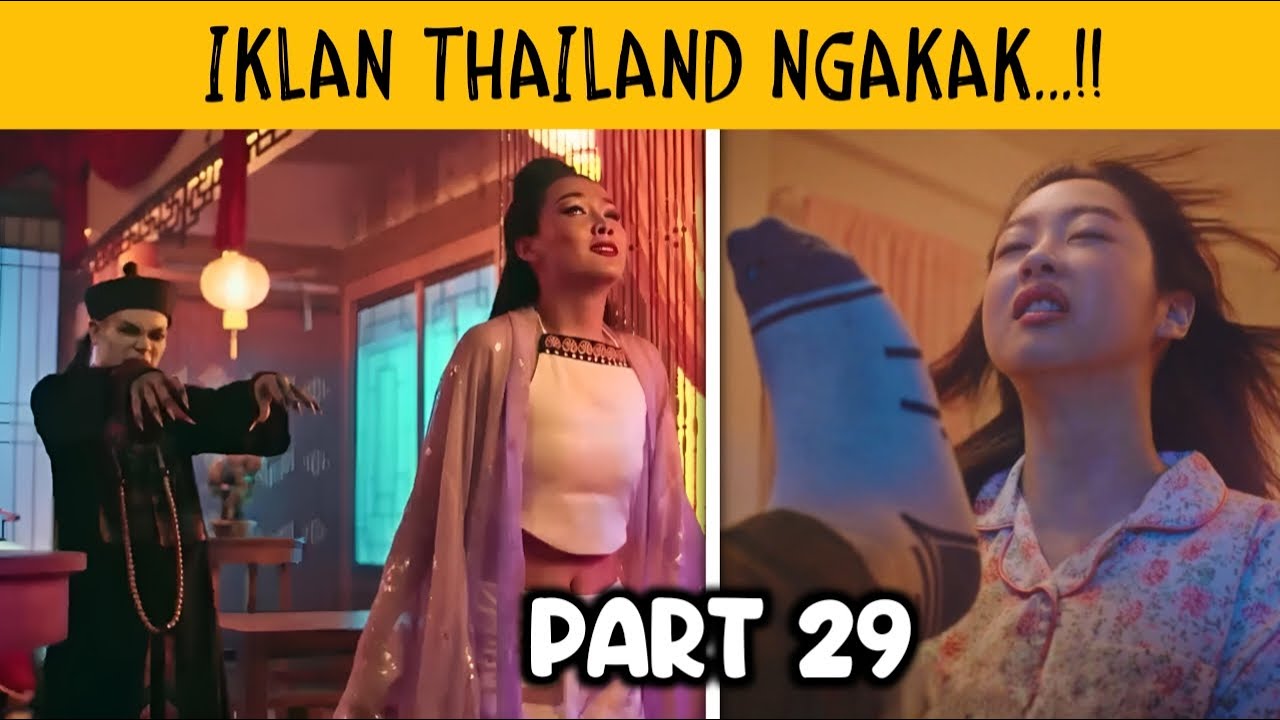 AWOKWOK!! Kumpulan Iklan THAILAND Paling NGESELIN #29