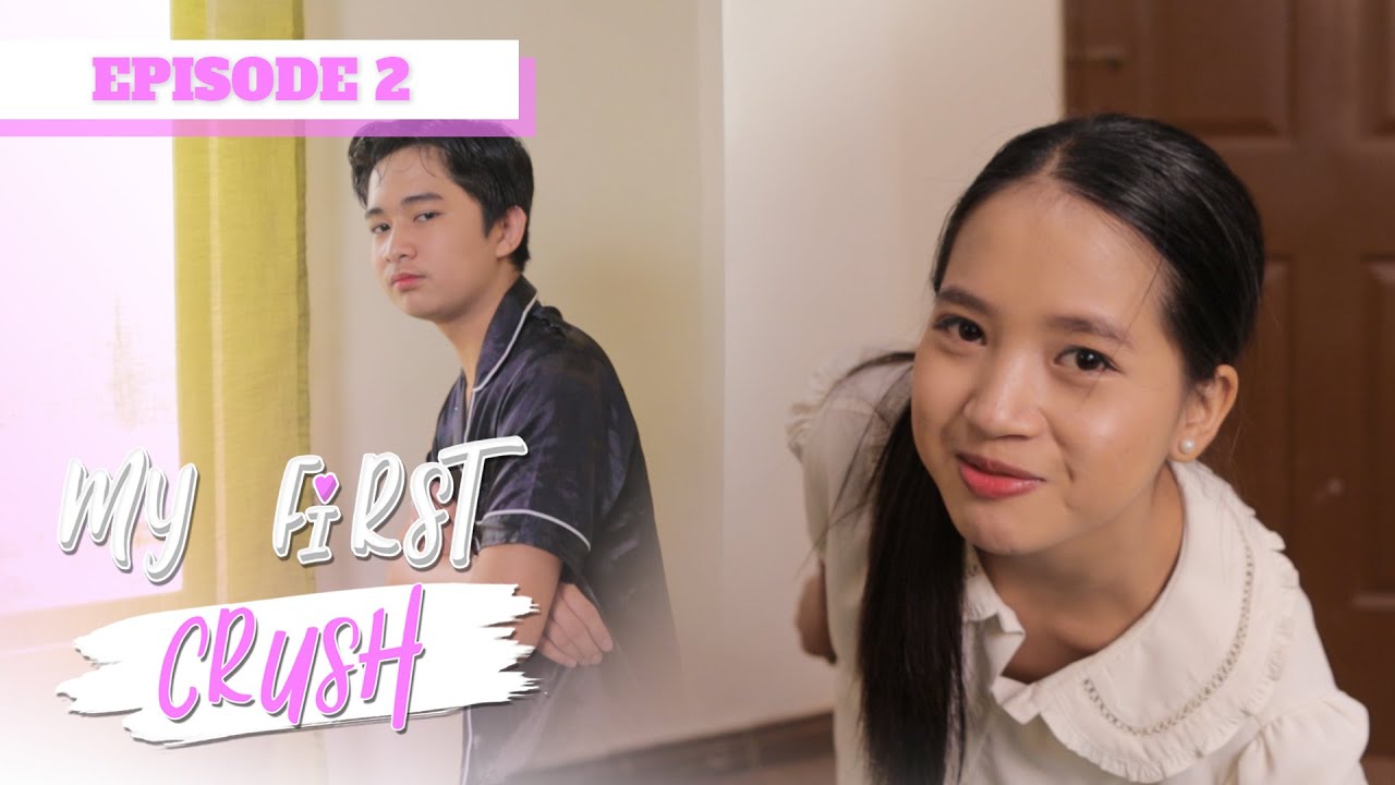 My First Crush - Episode 2