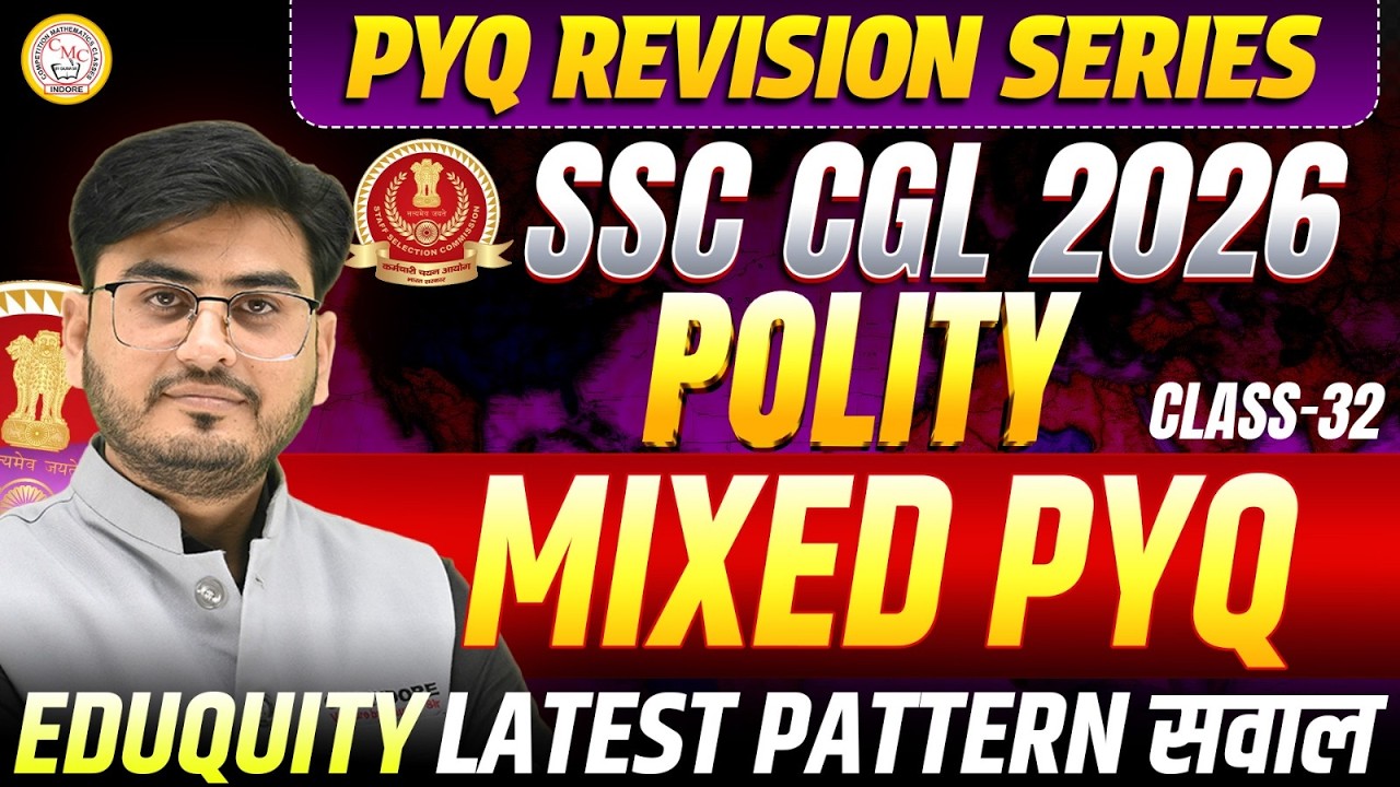 SSC CGL 2026 Polity PYQ Revision | Mixed Previous Year Question | Latest Pattern | Class 32