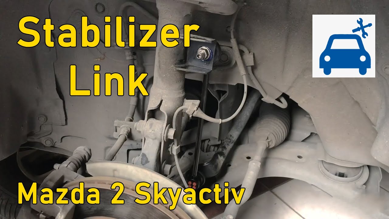 How to Replace your Stabilizer Link - Mazda 2 / Demio Skyactiv ( DJ ), Toyota Yaris R iA, Scion iA